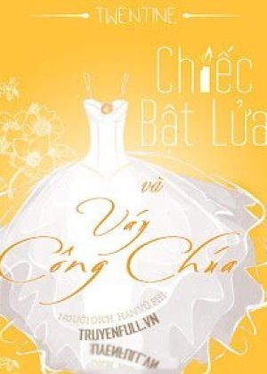 Chiếc Bật Lửa Và Váy Công Chúa