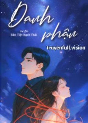 Danh Phận – Bán Tiệt Bạch Thái