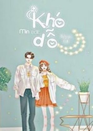 Khó Dỗ Dành