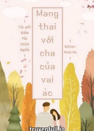 Mang Thai Với Cha Của Vai Ác