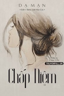 Chấp Niệm – Dạ Mạn