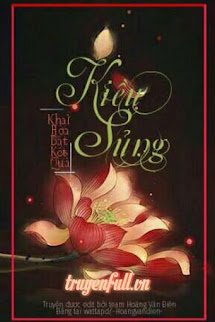 Kiều Sủng – Khai Hoa Bất Kết Quả