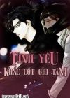 Tình Yêu Khắc Cốt Ghi Tâm